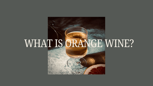 What Is Orange Wine? A Natural Wine Guide for Curious Drinkers - THE EARTH WINE